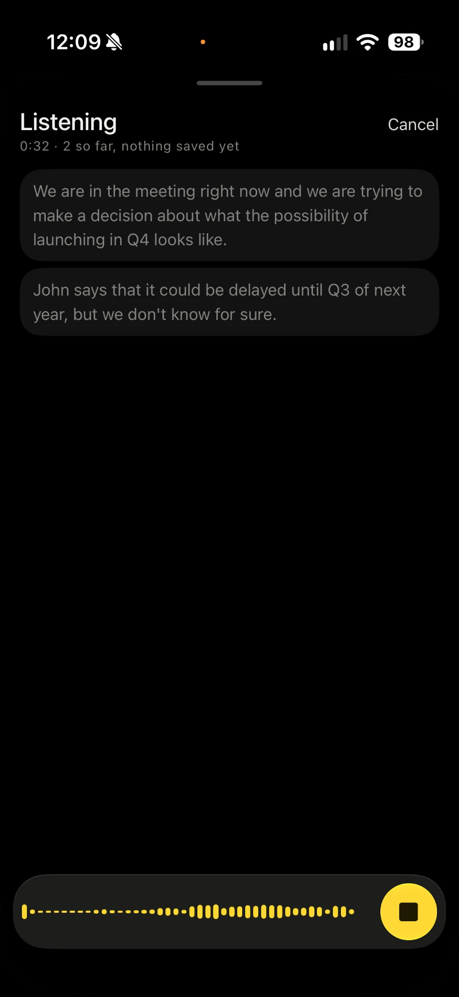 Promptly listening: a timer reading 0:32, a line saying two so far and nothing saved yet, two finished sentences stacked as separate cards, and a live waveform above the stop button.